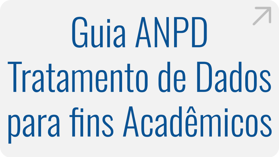 guia-anpd-tratamento-de-dados-para-fins-academicos.png