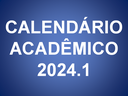 CALENDÁRIO ACADÊMICO 2024.1.png