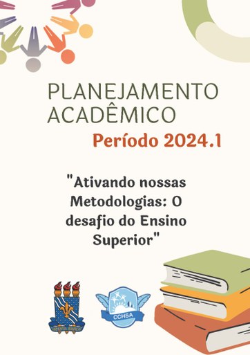 CCHSA realizará o Planejamento Acadêmico  Período 2024.1 nos dias 09, 10 e 11 de Julho.