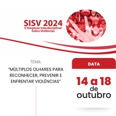 II Simpósio Interdisciplinar Sobre Violências