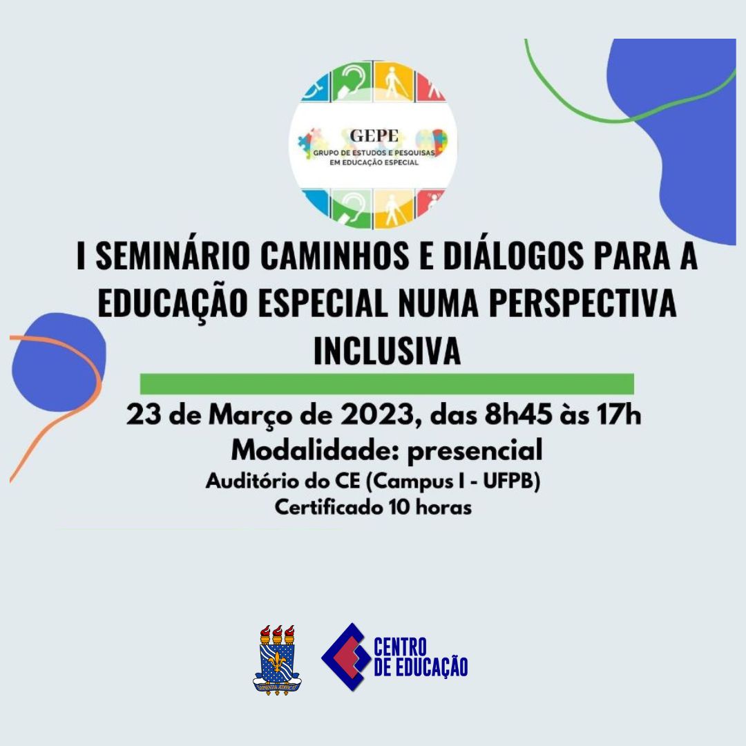 I Seminário Caminhos e Diálogos para Educação Especial numa perspectiva inclusiva