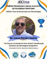 Dr. Lucas Pereira Soares Vence Prêmio de Melhor Tese de Doutorado em Climatologia