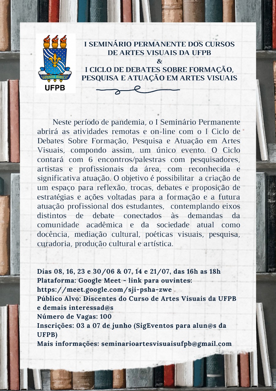 I Seminário Permanente dos cursos de Artes Visuais da UFPB