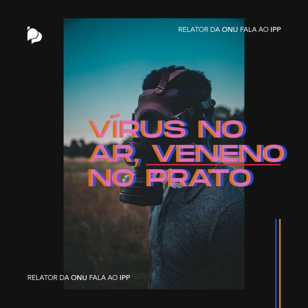 vírus no ar, veneno no prato