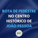 Rota de Pedestre no Centro Histórico de João Pessoa