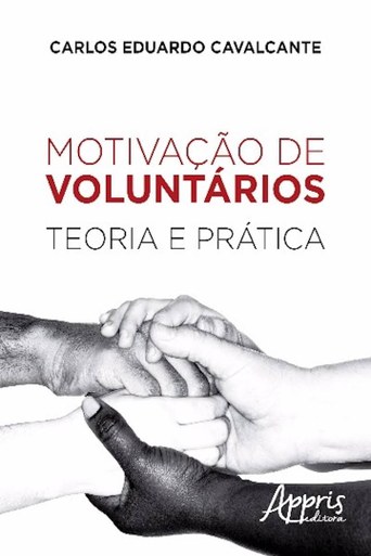 Motivação de Voluntários: Teoria e prática