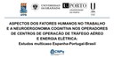 Estudo multicaso Brasil-Portugal-Espanha sobre neuroergonomia em centros de operação de tráfego aéreo e de energia elétrica
