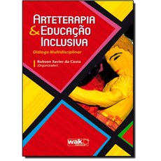  capítulo no livro: ARTETERAPIA E EDUCAÇÃO INCLUSIVA: diálogo multidisciplinar