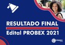 RESULTADO FINAL PROBEX 2021 