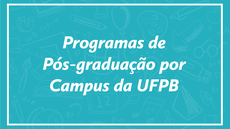 Programas de Pós-graduação por Campus da UFPB