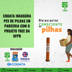 CODATA e projeto TREE unem esforços para inaugurar PEV de pilhas, promovendo o descarte consciente e a preservação ambiental em comemoração a semana do meio ambiente.
