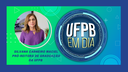 UFPB EM DIA - Entrevista Silvana Maciel, Pró-Reitora - PRG