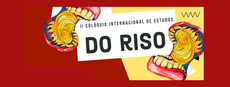 A participação no colóquio é gratuita e as inscrições devem ser feitas através de formulário. Crédito: II Colóquio Internacional de Estudos do Riso