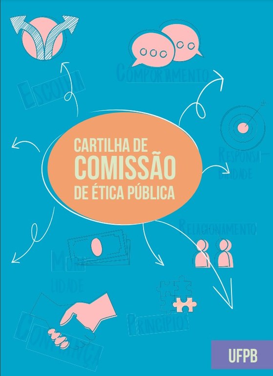 Nova cartilha da Comissão de Ética traz orientações práticas aos servidores da UFPB