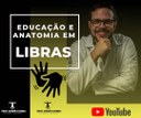 Professor da UFPB oferece aulas de anatomia com tradução em libras no YouTube