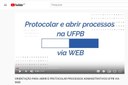 Vídeo da UFPB ensina abrir processo administrativo via web