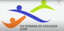 UFPB realiza a 14ª edição da Semana do Servidor